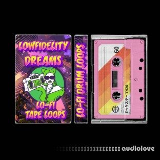 LowFidelity Dreams Lo-Fi Drum Loops