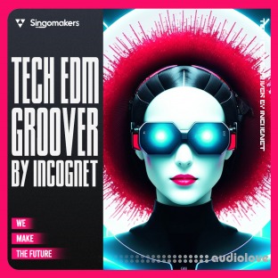 Singomakers Tech EDM Groover by Incognet