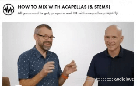 Digital DJ Tips How To Mix With Acapellas and Stems