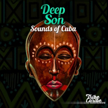 Tribe Caribe Deep Son: Sounds Of Cuba