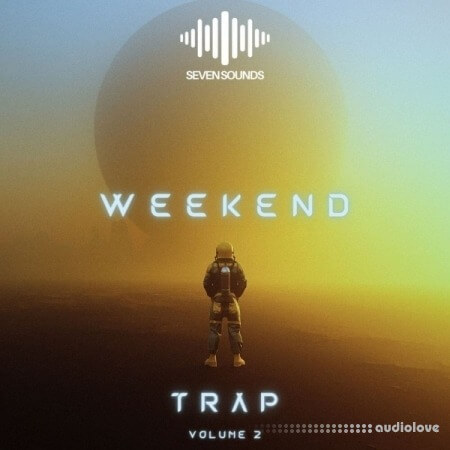 Seven Sounds Weekend Trap Vol.2