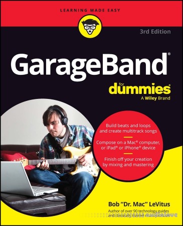 GarageBand For Dummies, 3rd Edition