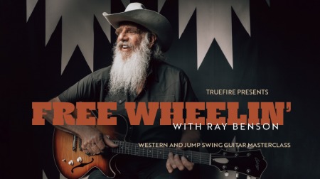 Truefire Ray Benson's Free Wheelin' with Ray Benson