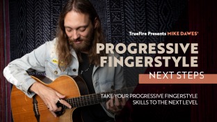 Truefire Mike Dawes' Progressive Fingerstyle: Next Steps