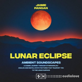 Montage by Splice Lunar Eclipse: Ambient Soundscapes