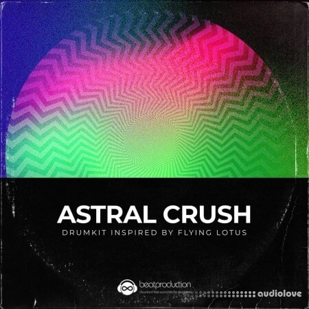 BeatProduction.net Sample Pack Store Astral Crush Drum Kit