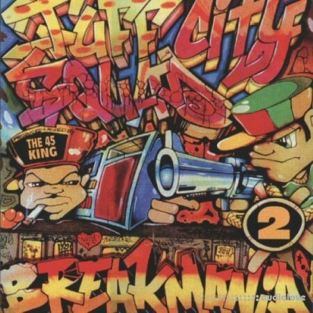 Tuff City Squad Breakmania 2