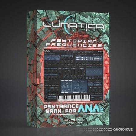 Psytrance Academy LUNATICA Psytopian Frequencies