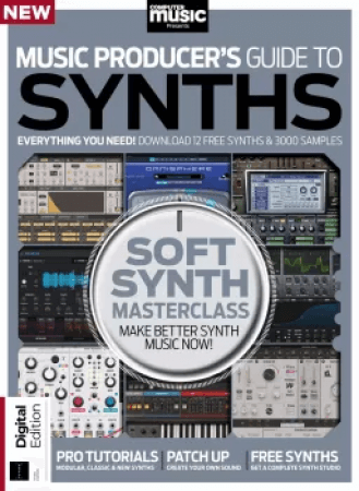 Computer Music Presents Music Producer's Guide to Synths (3rd Edition)