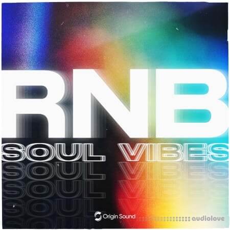 Origin Sound RNB SOUL VIBES