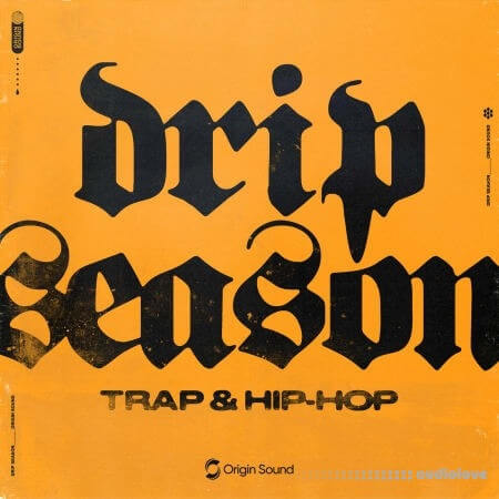 Origin Sound DRIP SEASON