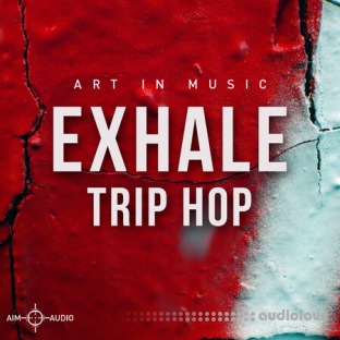 Aim Audio Exhale Trip Hop