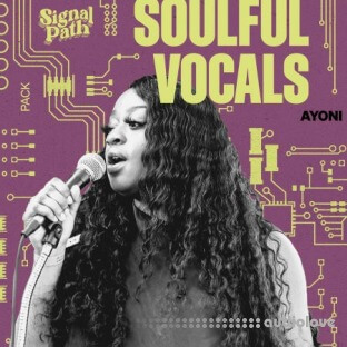 Signal Path Ayoni Soulful Vocals