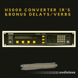 PastToFutureReverbs Eventide H3000 Converter IR's + Bonus Delays and Reverbs