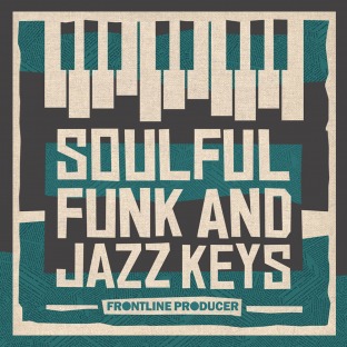 Frontline Producer Soulful Funk and Jazz Keys