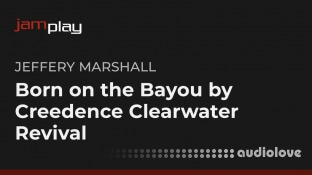 Truefire Jeffery Marshall's Born on the Bayou by Creedence Clearwater Revival