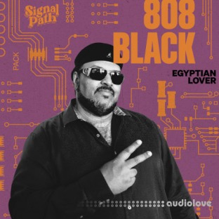 Signal Path Egyptian Lover: 808 Black