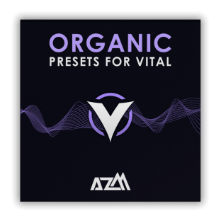 AzM Music Organic Presets for Vital