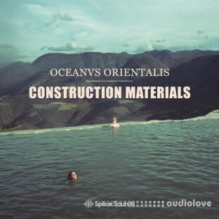 Splice Sounds Oceanvs Orientalis - Construction Materials