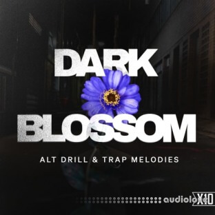 X10 Dark Blossom: Alt Drill and Trap Melodies