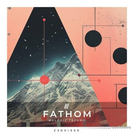 Zenhiser Fathom Melodic Techno