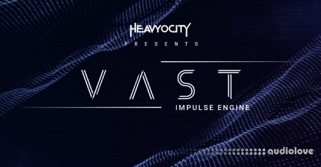 Heavyocity Vast