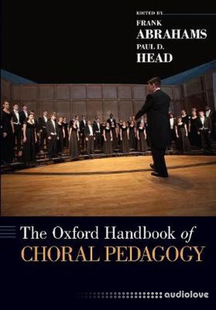 The Oxford Handbook of Choral Pedagogy