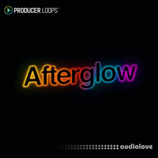 Producer Loops Afterglow