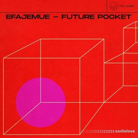 nu.wav Efajemue - Future Pocket