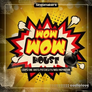 Singomakers Wow Wow House