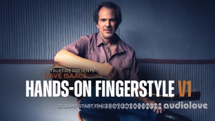 Truefire Dave Isaacs' Hands-On Fingerstyle Vol.1