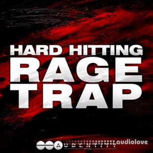 Audentity Records Hard Hitting Rage Trap