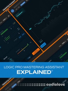 Groove3 Logic Pro Mastering Assistant Explained