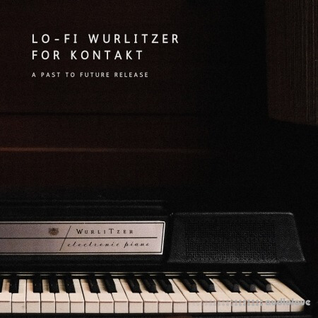 PastToFutureReverbs Lo-Fi Wurlitzer