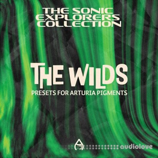 Audio Juice The Wilds (Arturia Pigments Bank)