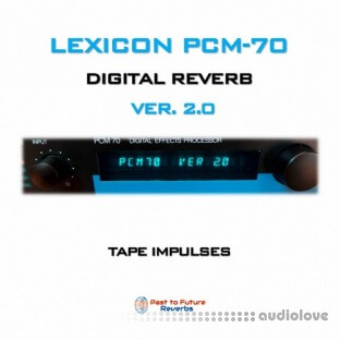 PastToFutureReverbs Lexicon PCM-70 Reverb Ver. 2