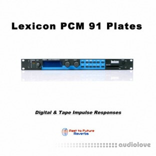 PastToFutureReverbs Lexicon PCM 91 Plates