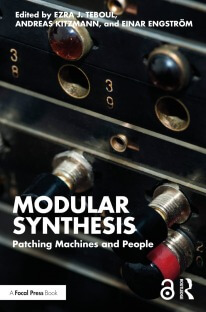 Modular Synthesis: Patching Machines and People