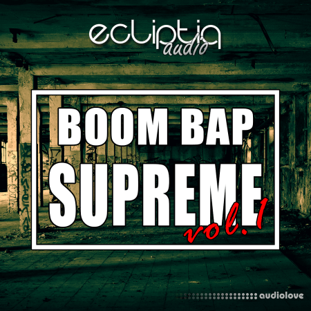 Ecliptiq Audio Boom Bap Supreme Vol.1