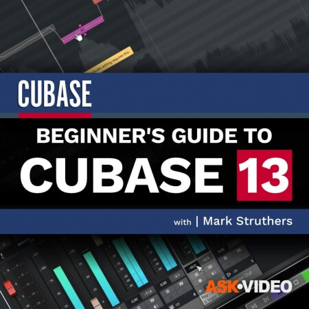 Ask Video Cubase 101 Cubase 13 Beginners Guide