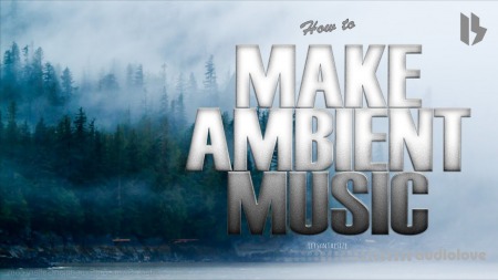 Letsynthesize How To Make Ambient Music