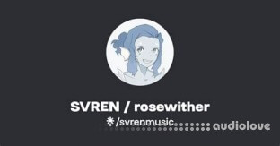 rosewither Rebranded From SVREN To Rosewither AND NEW Samples