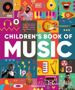 Children's Book of Music (DK Children's Book of), New Edition