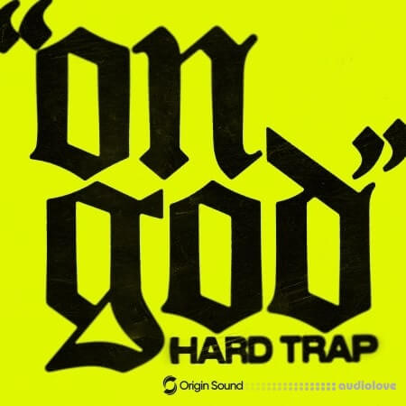 Origin Sound ON GOD - HARD TRAP