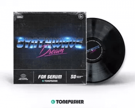 Tonepusher Synthwave Dream Serum Preset