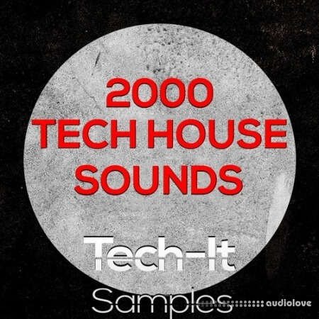 Tech It Samples 2000 Tech House Sounds