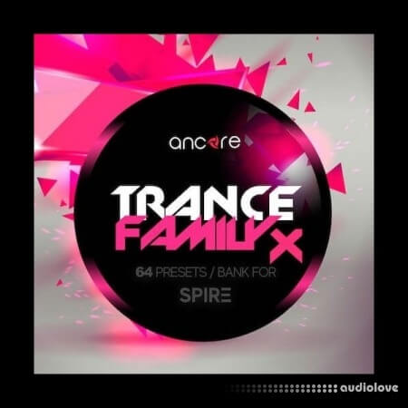 Ancore Sounds Spire Trance Family X