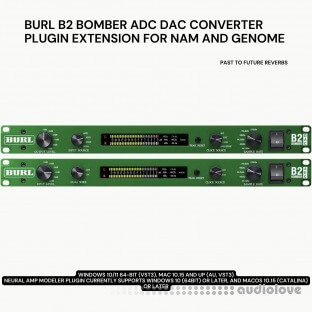 PastToFutureReverbs Burl B2 Bomber ADC DAC Converter Plugin Extension