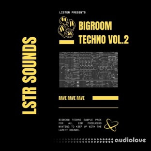 LSTR Sounds Bigroom Techno Vol.2