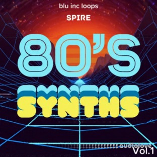 Blu inc loops Spire 80s Synths Vol.1